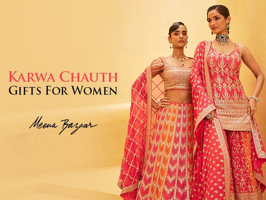 5+ Trending Karwa Chauth Gifts For Women