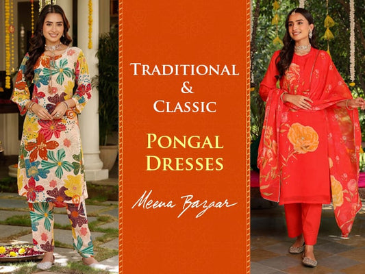 Tips and Tricks To Glam up Classic Pongal Dresses