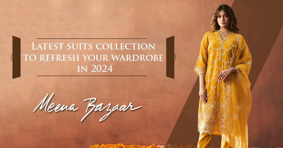 Discover the Latest Salwar Suits to Refresh Your Wardrobe in 2024