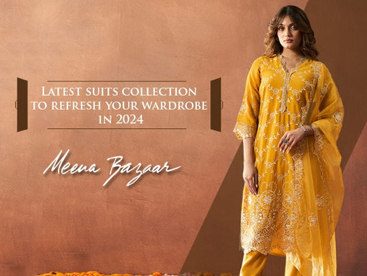 Discover the Latest Salwar Suits to Refresh Your Wardrobe in 2024