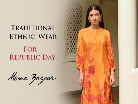 Take Pride in our Republic Day with Trendy Ethnic Wear