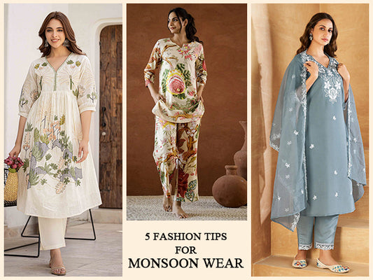 5 Fashion Tips for Monsoon Wear To Enjoy The Rainy Days